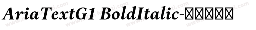 AriaTextG1 BoldItalic字体转换